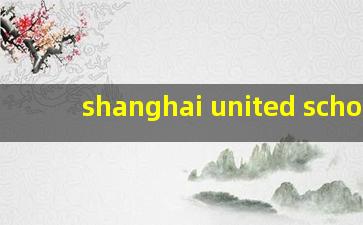 shanghai united school